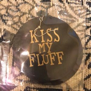 "Kiss My Fluff" Handcrafted wooden earrings.